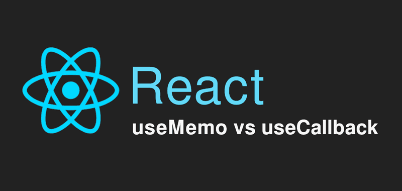 React: useMemo vs useCallback
